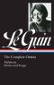 [Orsinia 01] • Ursula K. Le Guin · the Complete Orsinia · Malafrena / Stories and Songs (The Library of America)